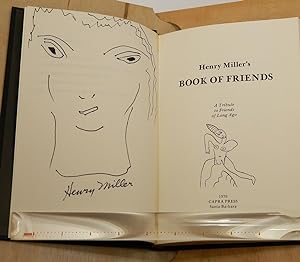 BOOK OF FRIENDS: A Tribute to Friends of Long Ago; [Signed, lettered and with an original drawing...