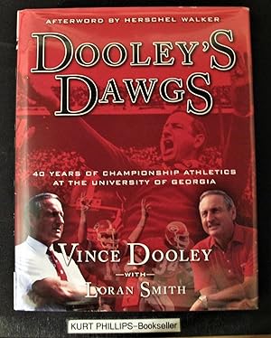 Dooley's Dawgs: 40 Years of Championship Athletes at the University of Georgia