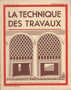 La Technique des Travaux Revue mensuelle des Procédés de Construction Moderne N° 11_12 Novembre D...