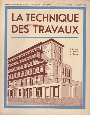 La Technique des Travaux Revue mensuelle des Procédés de Construction Moderne N°7 Juillet 1938