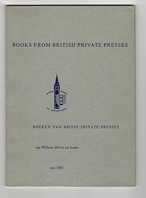 Books from British Private Presses. Tentoonstelling georganiseerd in het kader van de Britse Week...