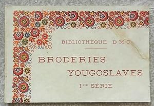 Broderies yougoslaves. - Ire série.