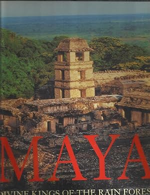 MAYA: Divine Kings Of The Rain Forest
