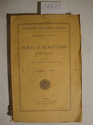 Poeti e scrittori d'Italia - A cura di F. Del Secolo e G. Castellano - I - da Dante a V. Cuoco