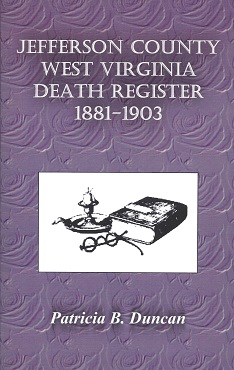 Jefferson County West Virginia Death Register 1881 - 1903