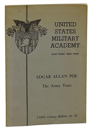 Edgar Allan Poe: The Army Years
