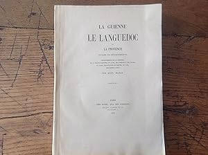 LA GUIENNE - LE LANGUEDOC et la Provence divisés en départements.