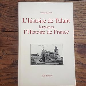 L'Histoire de TALANT ( Côte d'Or )