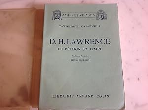 D.H.LAWRENCE , le pélerin solitaire.