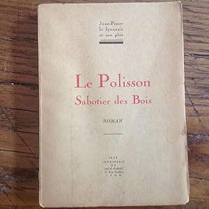 Le Polisson ,Sabotier des Bois.