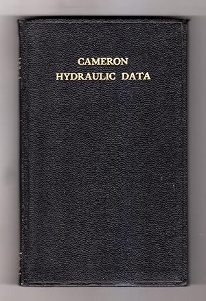 Cameron Hydraulic Data. 1951 Twelfth Edition. Hydraulics; Water Data; Miscellaneous Liquids; Stea...