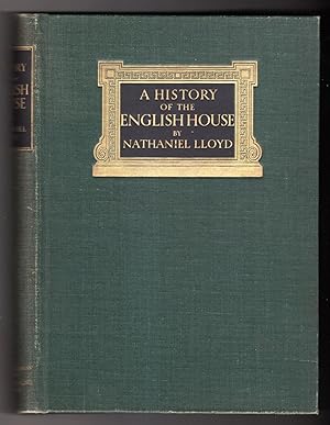 A History of the English House from Primitive Times to the Victorian Period. 1931 First Edition