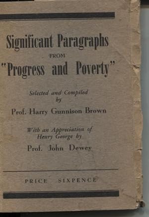 SIGNIFICANT PARAGRAPHS FROM HENRY GEORGE'S 'PROGRESS AND POVERTY' SELECTED AND COMPILED BY PROF. ...