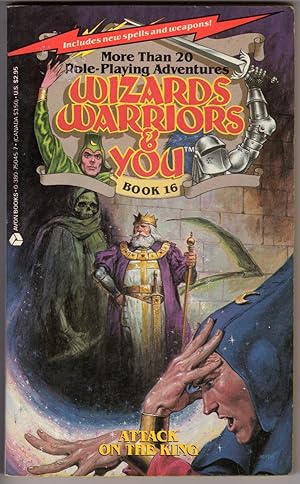 Wizards, Warriors and You #16: Attack on the King