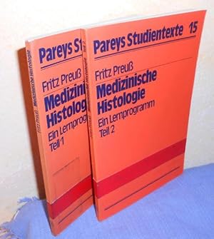 Pareys Studientexte Nr. 14 und 15: Medizinische Histologie. Ein Lernprogramm. Teil 1: Zellen und ...