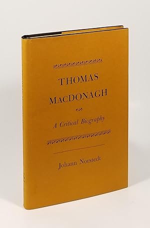 Thomas MacDonagh: A Critical Biography