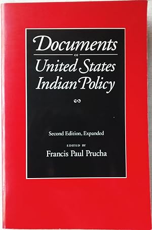 Documents of United States Indian Policy (Second Edition)