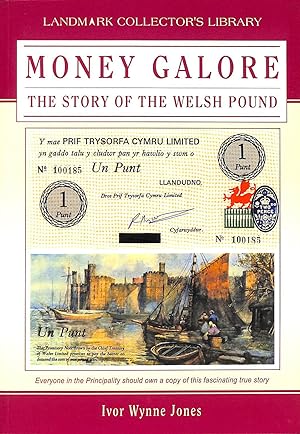 Money Galore: The Story of the Welsh Pound (Landmark Collectors Library)