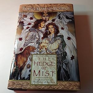 The Hedge of Mist -Signed twice and inscribed A Book of The Keltiad. volume III of The Tales of A...