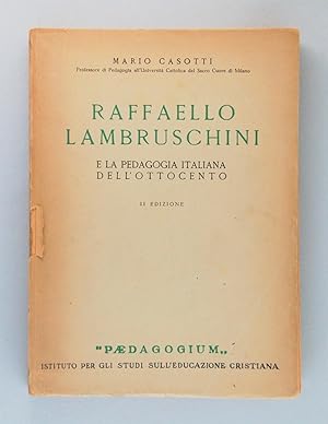 Raffaello Lambruschini e la pedagogia italiana dell'Ottocento