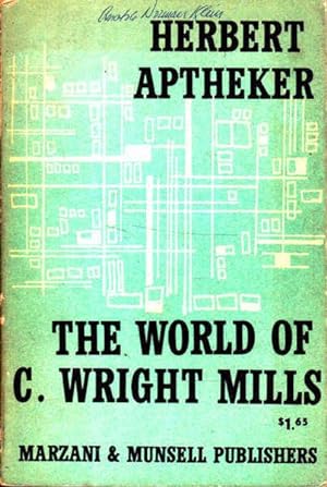 The World of C. Wright Mills