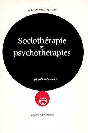 Sociotherapie ou psychotherapies