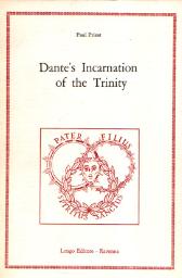 Dante's incarnation of the trinity