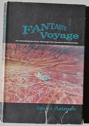 Fantastic Voyage. An amazing journey through the human bloodstream.