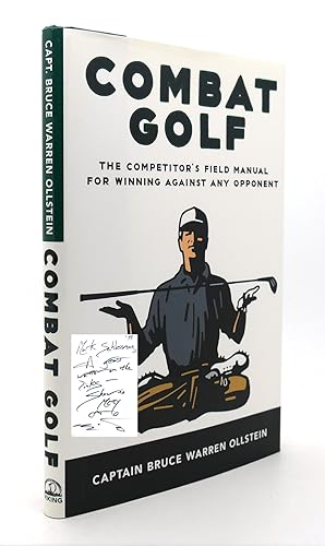 COMBAT GOLF The Competitor's Field Manual for Winning Against Any Opponent