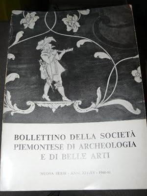Bollettino della Società Piemontese di Archeologia e di Belle Arti