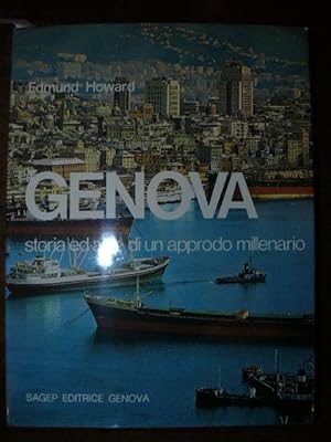 Genova. Storia ed arte di un approdo millenario