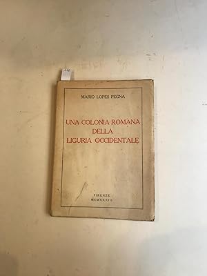 Una colonia romana della Liguria occidentale. Contributo alla conoscenza delle regioni italiche