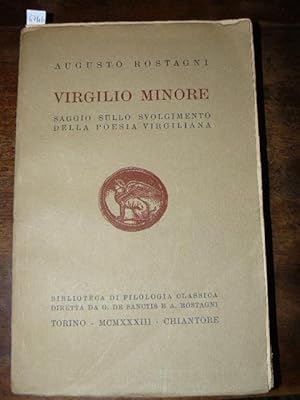 Virgilio Minore. Saggio sullo svolgimento della poesia virgiliana.