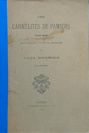 Les Carmélites de Pamiers (1648-1902)