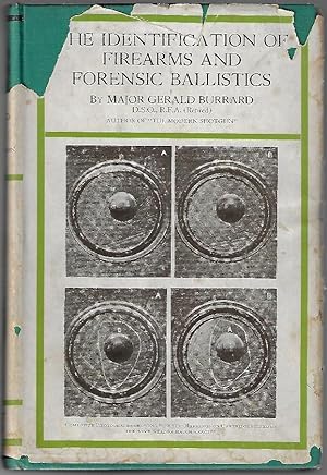 The Identification of Firearms and Forensic Ballistics
