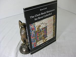 THE CHOIR BOOK MINIATURES FOR SIENA CATHEDRAL