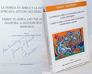 La Familia en Africa y la Diaspora Africana: Estudio Multidisciplinar / Family in Africa and the ...