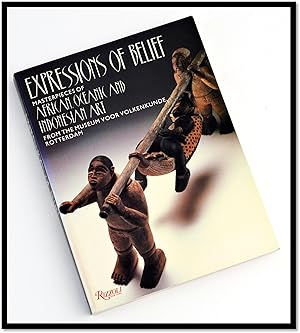 Expressions of Belief: Masterpieces of African, Oceanic and Indonesian Art