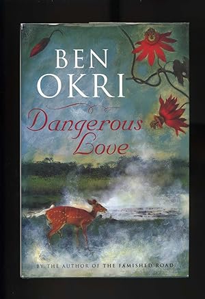 DANGEROUS LOVE [Signed by the author]