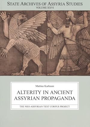 Alterity in Ancient Assyrian Propaganda