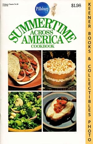 Pillsbury Classics No. 29: Summertime Across America Cookbook: Pillsbury Classic Cookbooks Series