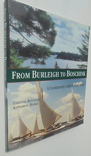 From Burleigh to Boschink: A Community Called Stony Lake
