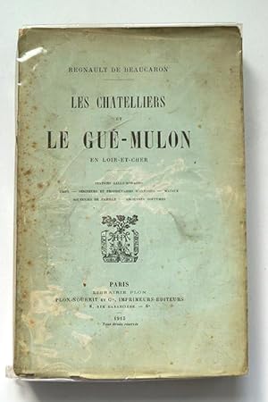 Beaucaron - Les chatelliers et le Gué-mulon en Loir-et-cher