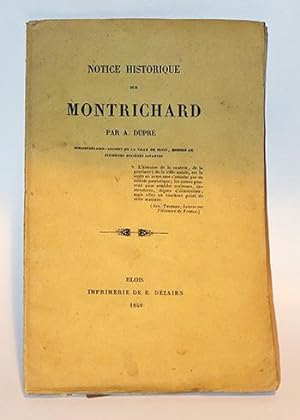 Dupré A. - Notice historique sur Montrichard