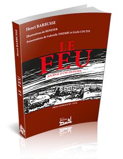 Le Feu - Journal d'une escouade - Henri Barbusse - Illust. de Renefer