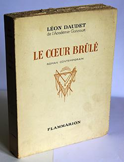 Daudet Léon - Le coeur brûlé - N° 787 sur 2200 ex.