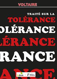 Voltaire - Traité sur la tolérance - Reprint de l'édition originale de 1763 + Larousse - Article ...