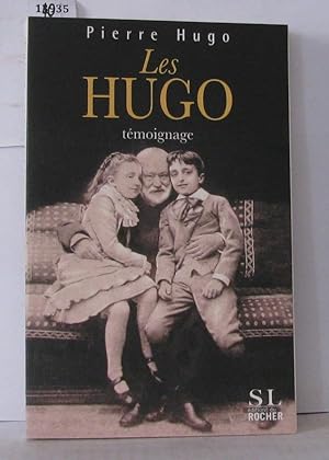 Les Hugo : Témoignage