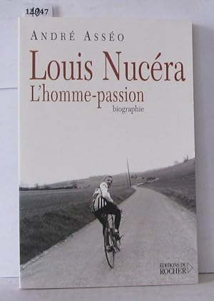 Louis Nucéra l'homme-passion