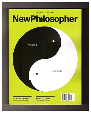 NewPhilosopher (New Philosopher) - Issue #24. 'Finding Balance'. Elizabeth Anderson; Tim Dean; Ol...